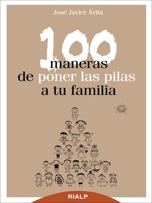 cover image of 100 maneras de poner las pilas a tu familia